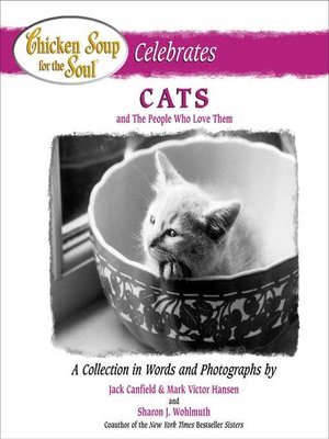cover image of Chicken Soup for the Soul Celebrates Cats and the People Who Love Them